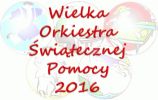 10 styczeń 2016 - 24. Finał Wielkiej Orkiestry Świątecznej Pomocy
