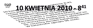 10 kwietnia 2010 - katastrofa polskiego samolotu prezydenckiego pod Smoleńskiem