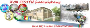 21 maja - XVIII FESTYN środowiskowy - Baw się z nami sportowcami