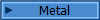 Metal